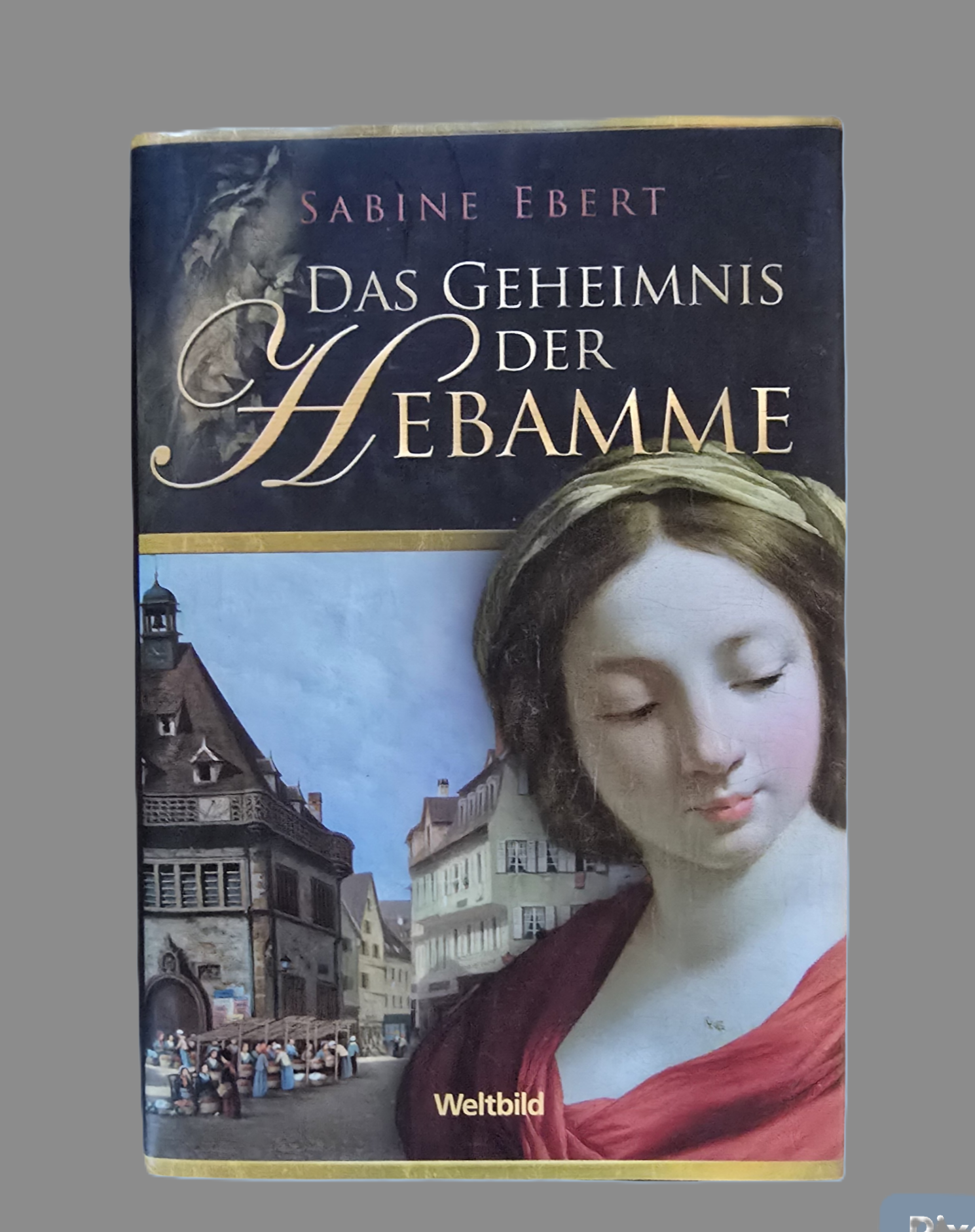 Buch  Das Geheimnis der Hebamme  Sabine Ebert