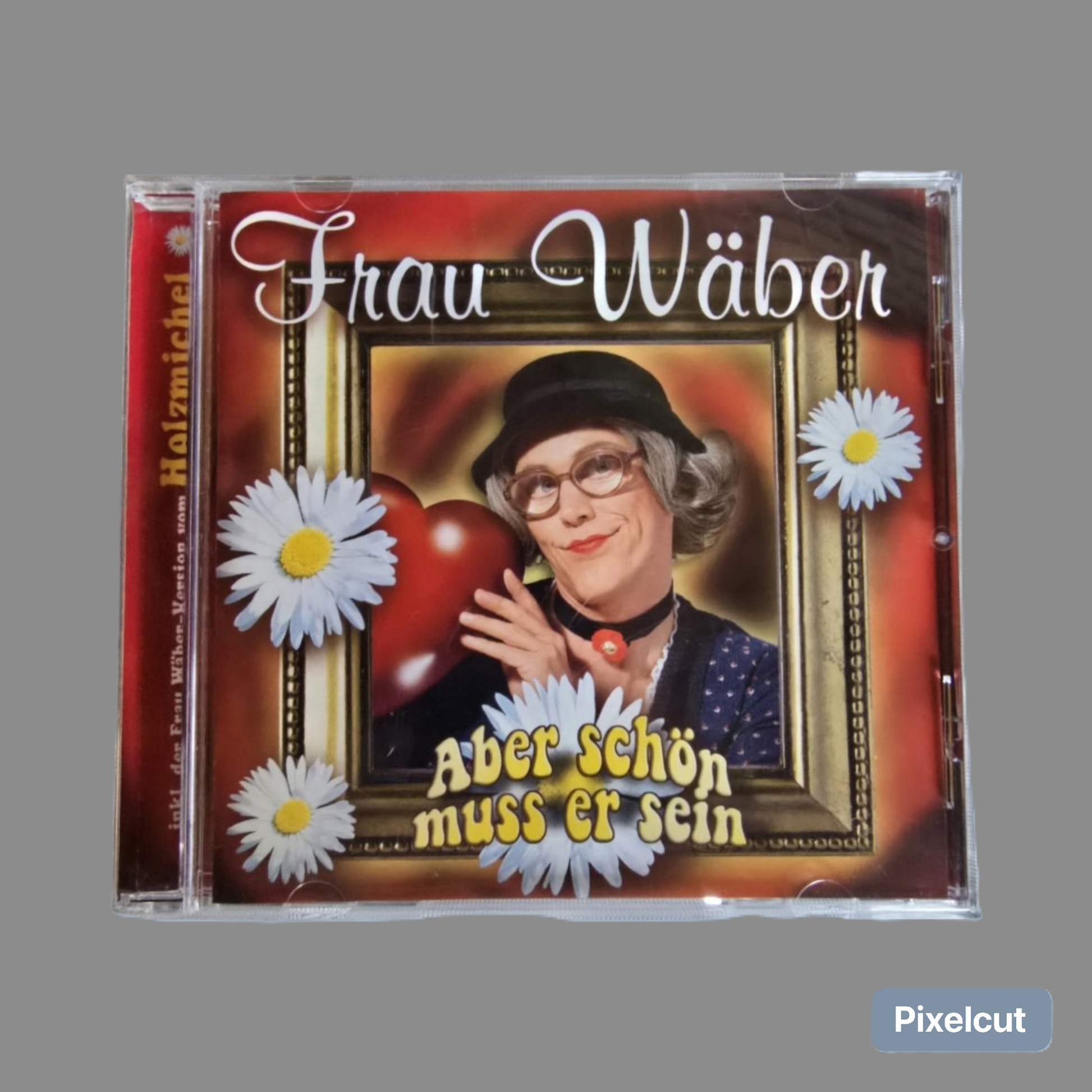 CD Frau Wäber Aber schön muss er sein