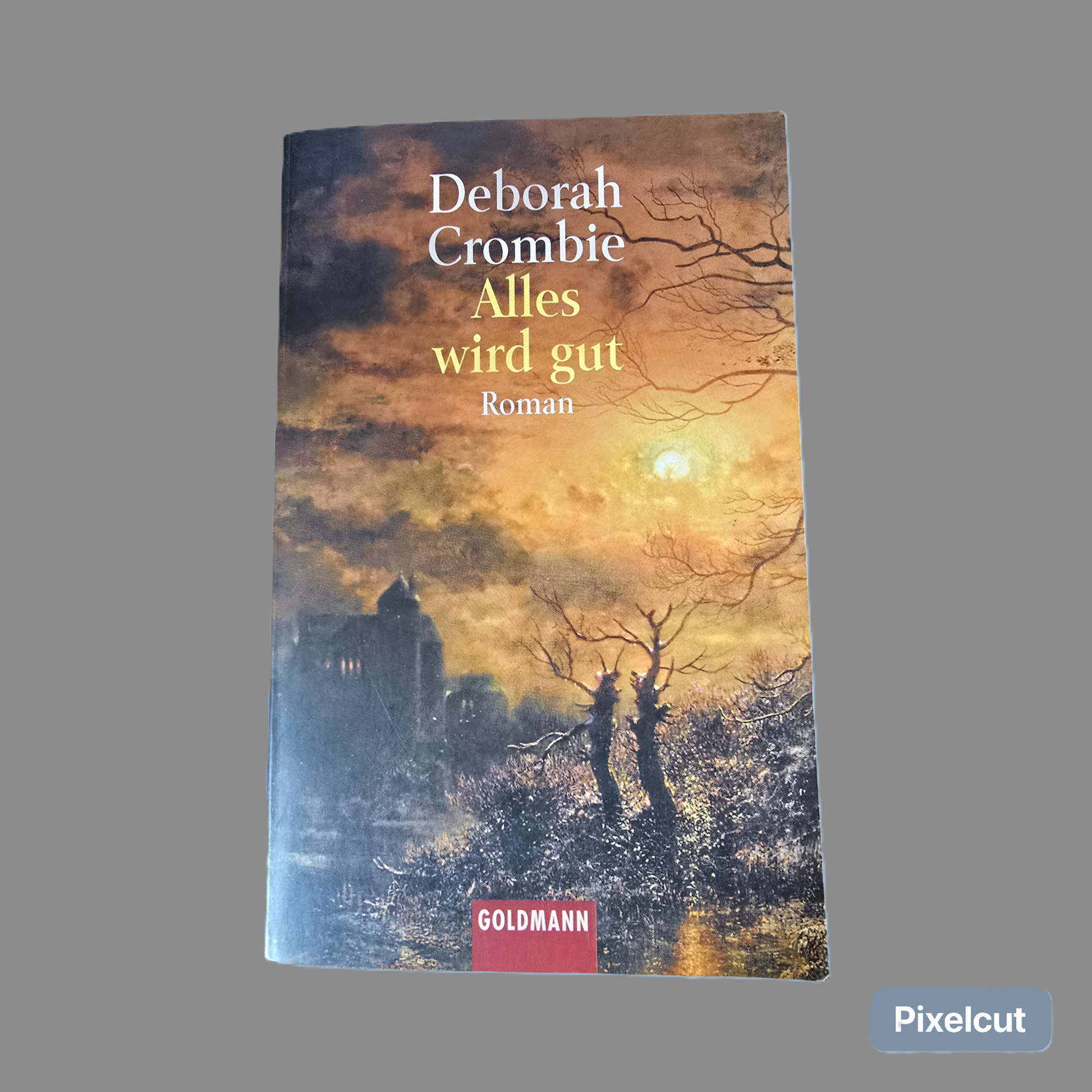 Buch Alles wird gut  Deborah Crombie (1996)