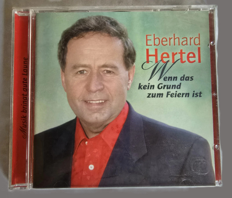 CD Eberhard Hertel  Wenn das kein Grund zum Feiern ist