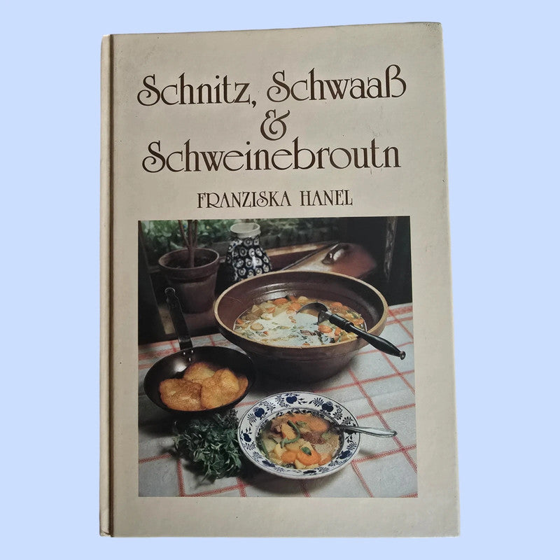 Schnitz,Schaaß & Schweinebroutn (1987)