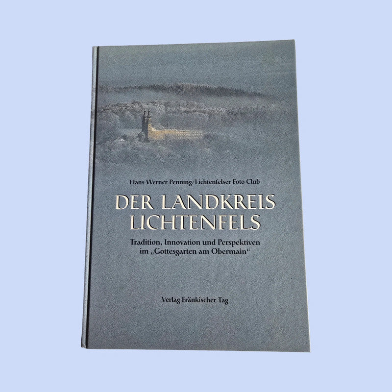 Buch Der Landkreis Lichtenfels (1999)