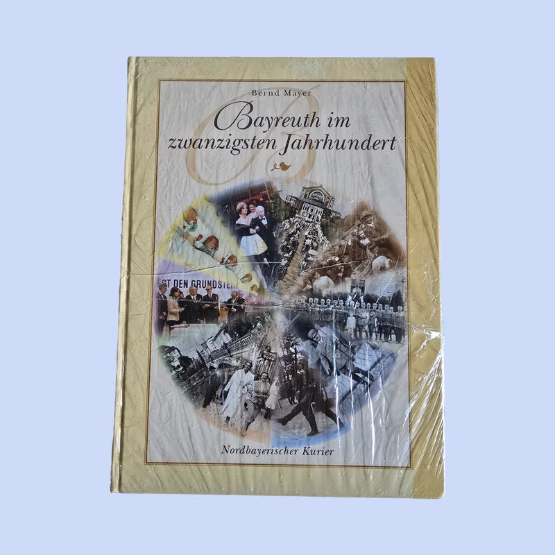 Buch Bayreuth im zwanzigsten Jahrhundert  OVP