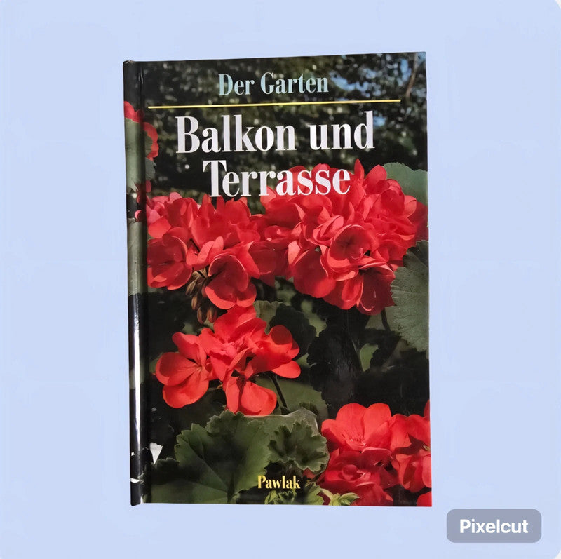 Buch Der Garten  Balkon und Terrasse