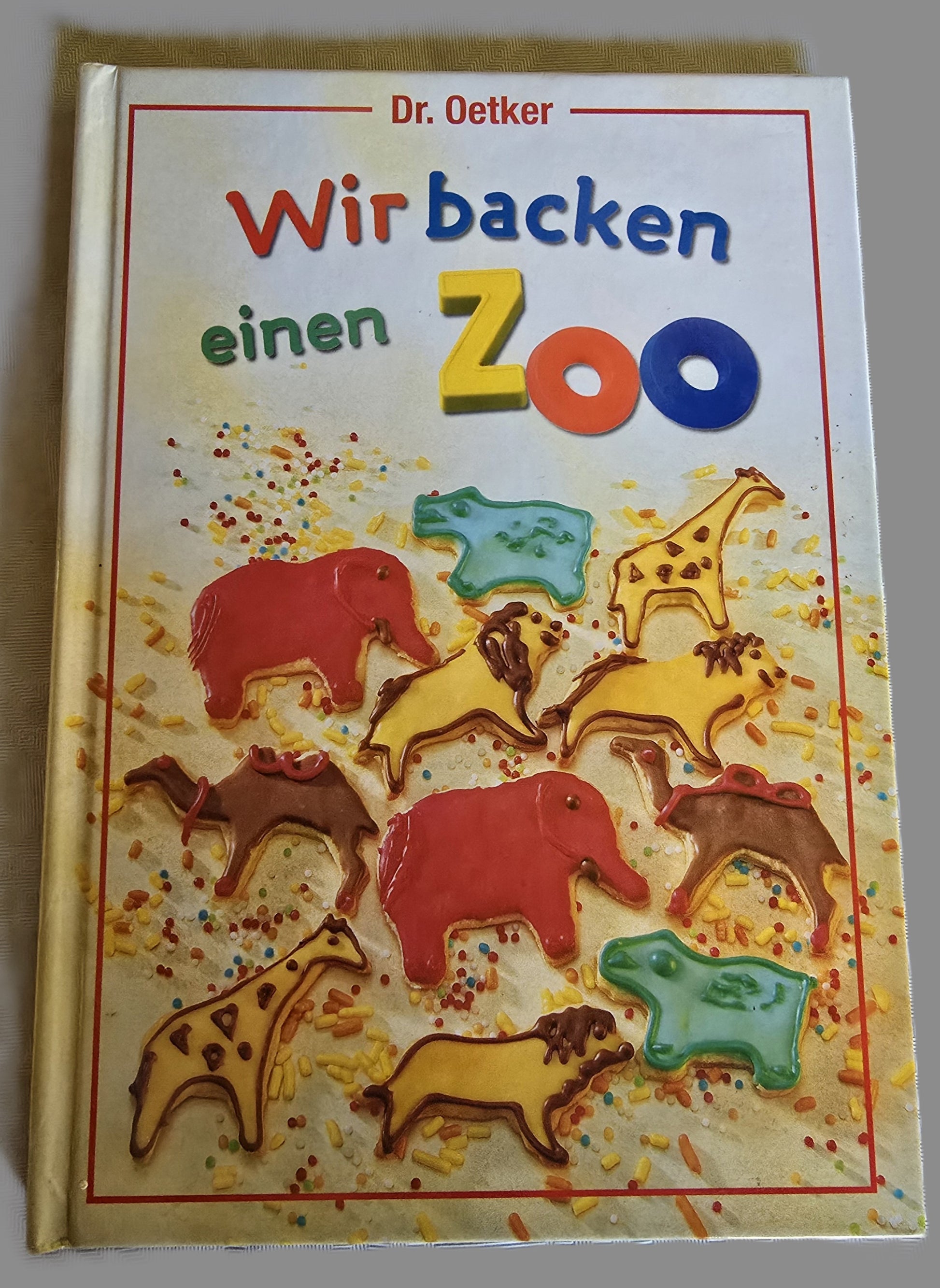 Backbuch Wir backen einen Zoo Dr. Oetker