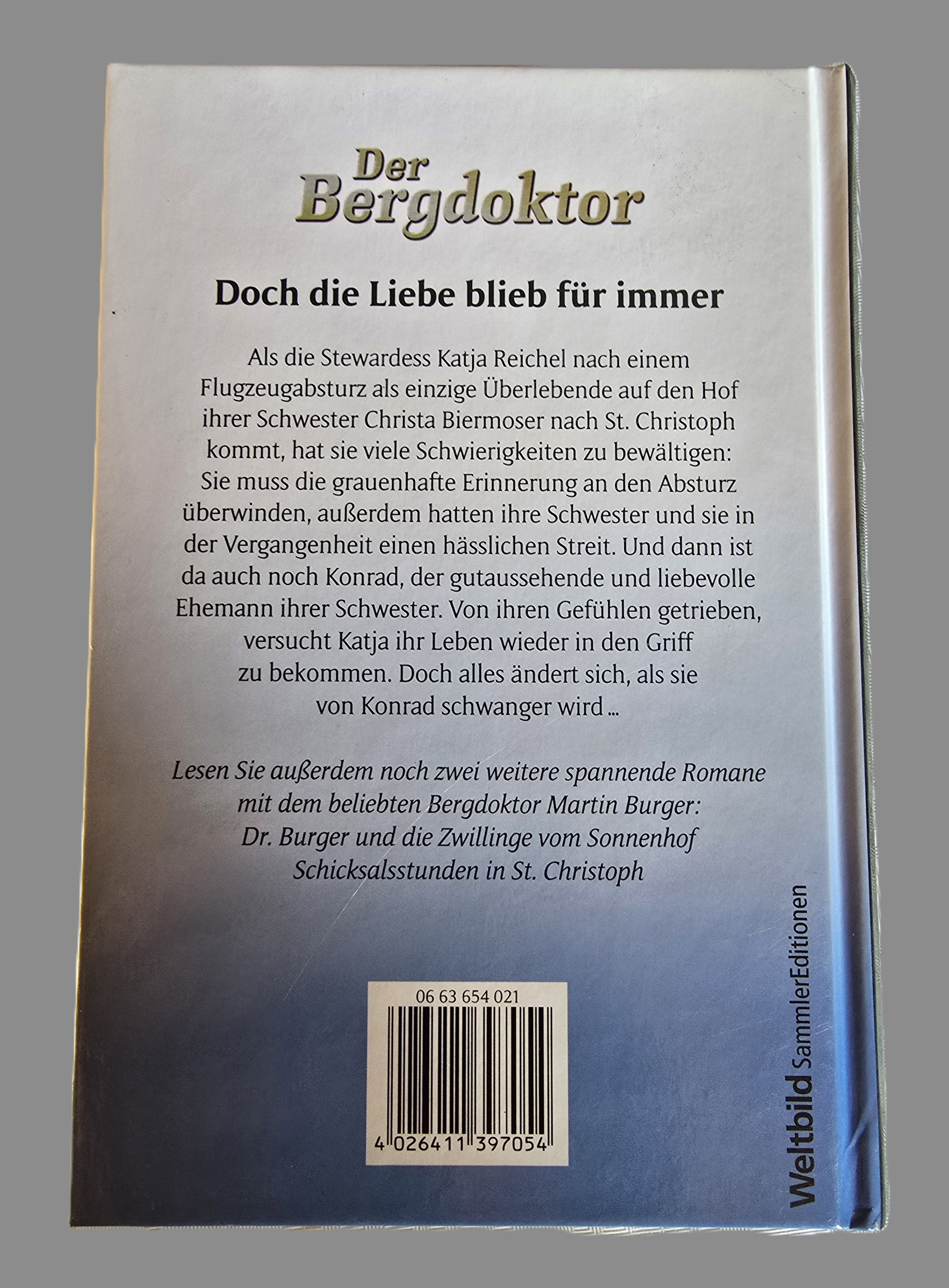 Buch Der Bergdoktor Doch die Liebe blieb für immer