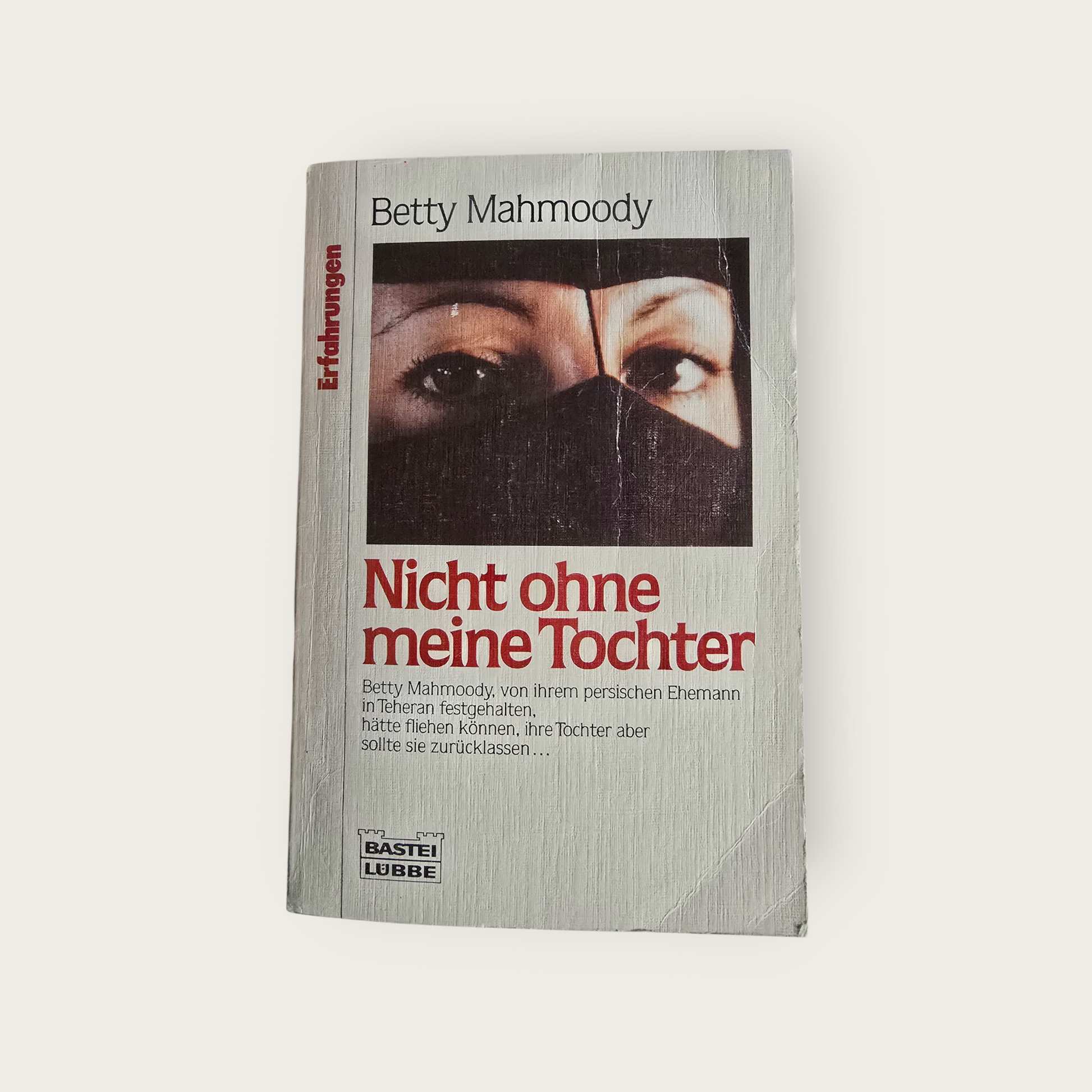 Buch Nicht ohne meine Tochter B. Mahmoody