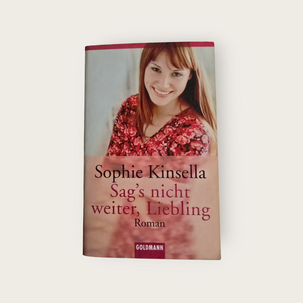 Buch Sag´s nicht weiter ,Liebling  S. Kinsella (2004)