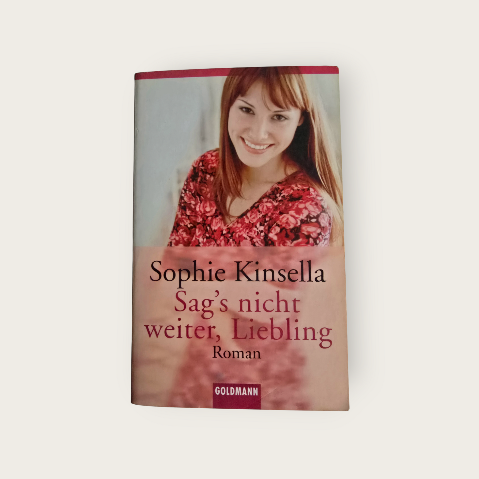 Buch Sag´s nicht weiter ,Liebling  S. Kinsella (2004)