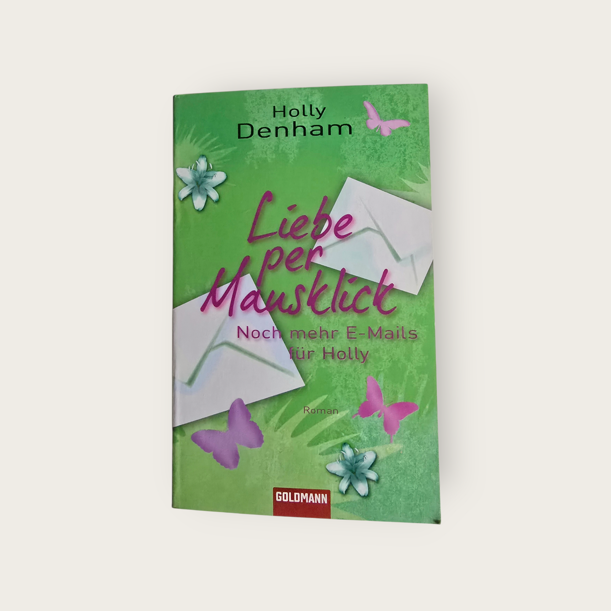 Liebe per Mausklick - Noch mehr E-Mails für Holly H. Denham (2010)