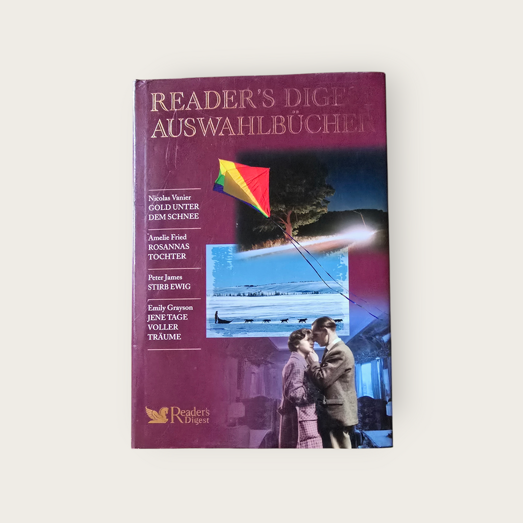 READER`S DIGEST Auswahlbücher  Gold unter dem Schnee/ Rosannas Tochter/ Stirb ewig/Jene Tage ...