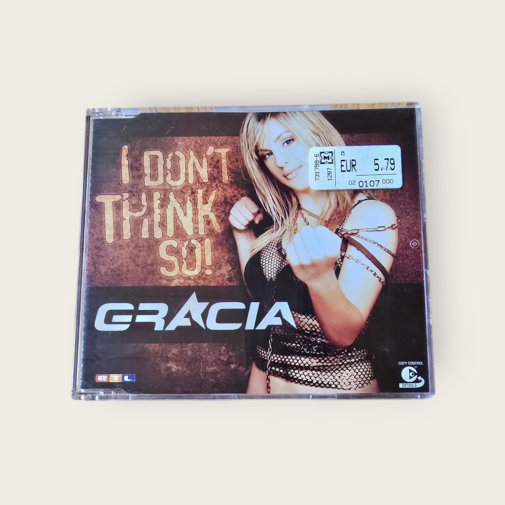 Gracia – I Don't Think So! Maxi (2003)