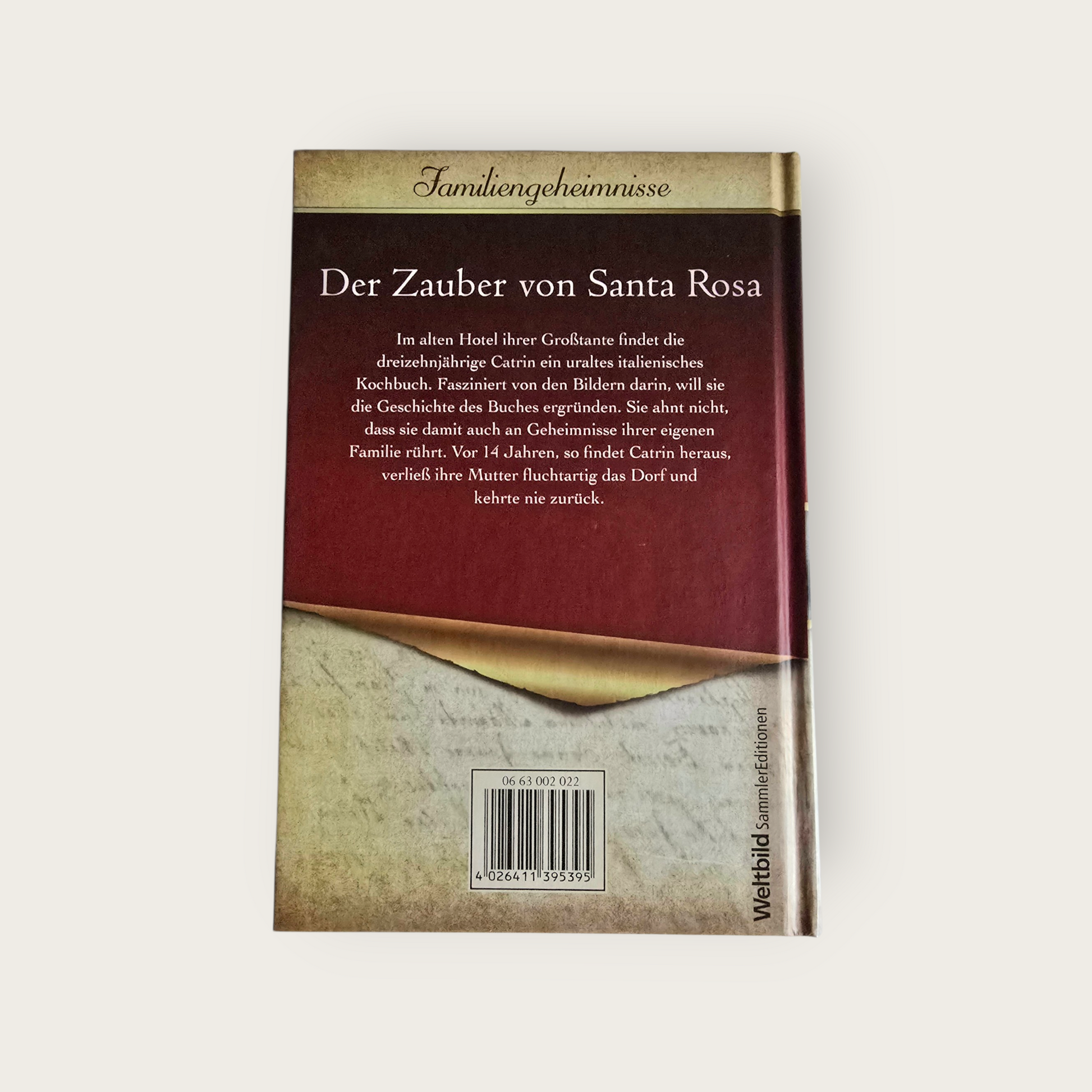 Weltbild Familiengeheimnisse der Zauber von Santa Rosa B. Horten (2010)