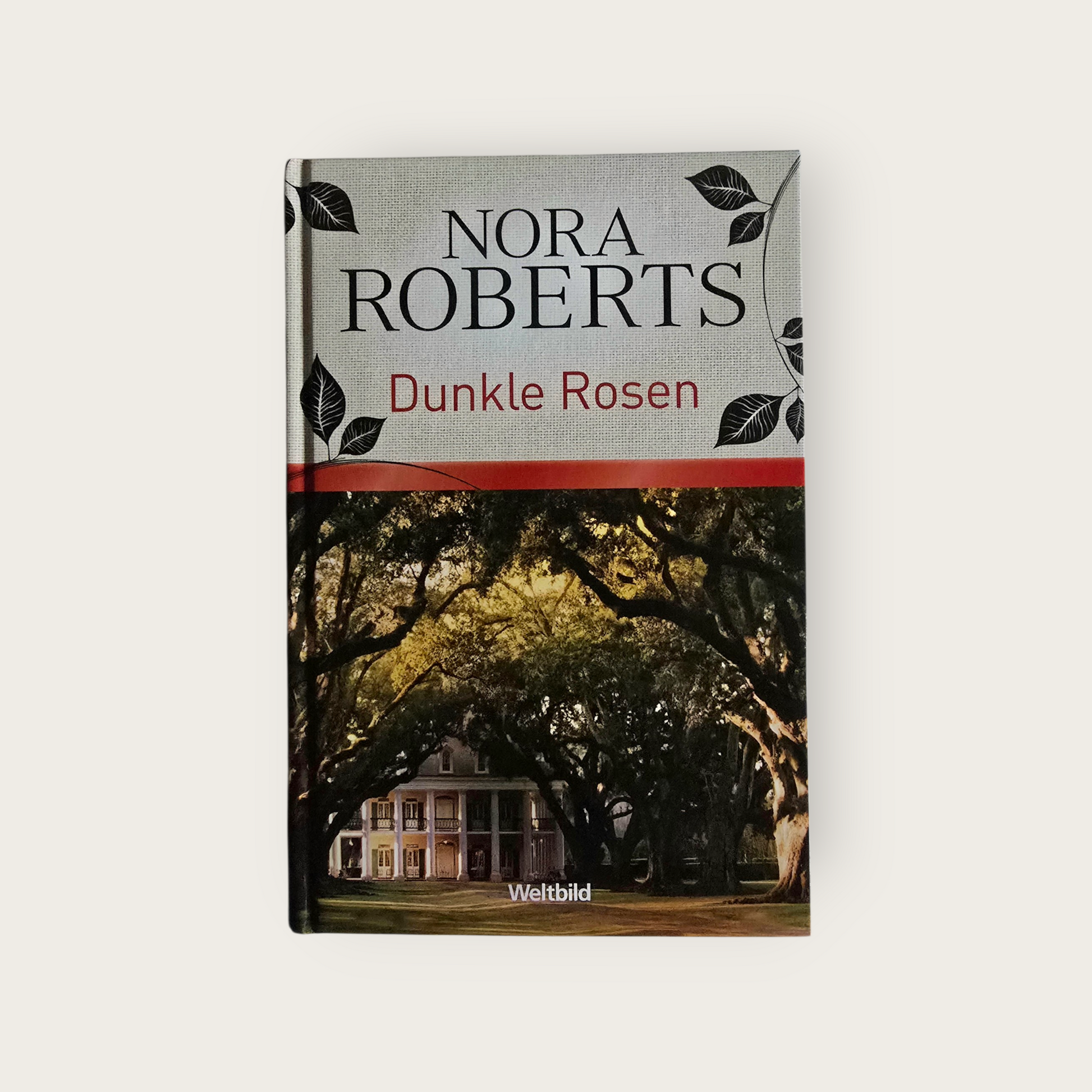 Weltbild Sammeledition Dunkle Rosen Nora Roberts (2005)