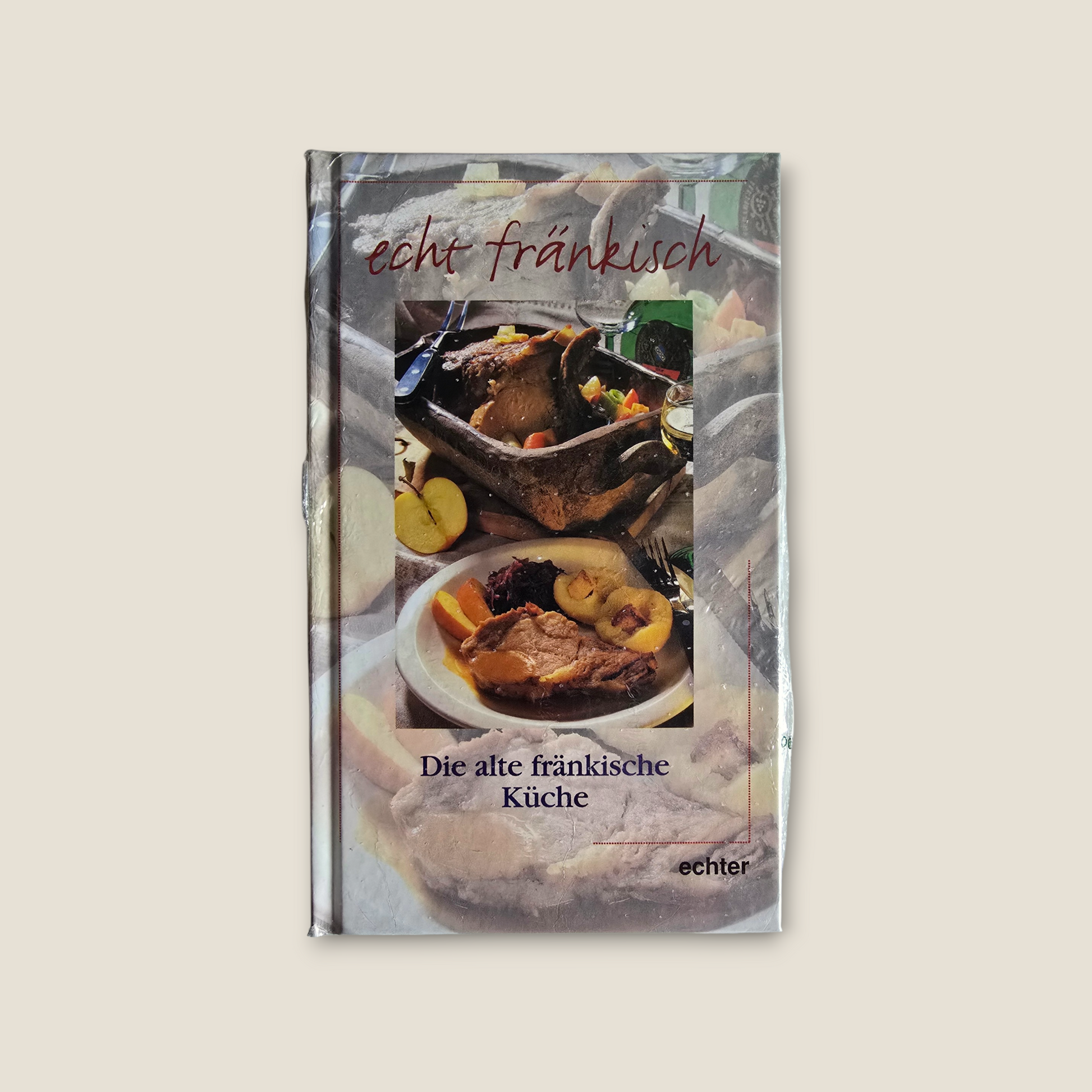 Buch echt fränkisch  Die alte fränkische Küche OVP