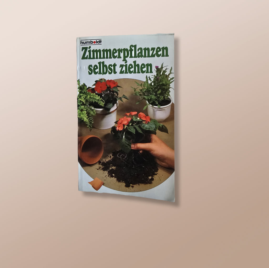 Buch Zimmerpflanzen selbst ziehen (1988)